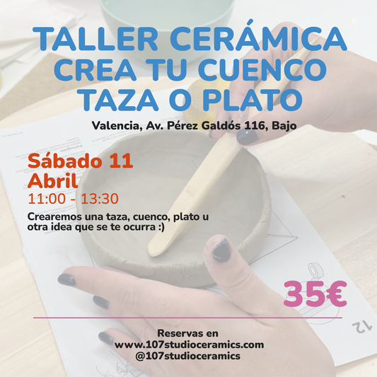 Taller cerámica Sábado 11 Abril 11:00-13:30